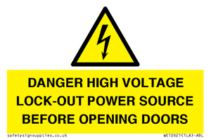 DANGER HIGH VOLTAGE LOCK-OUT POWER SOURCE BEFORE OPENING DOORS
